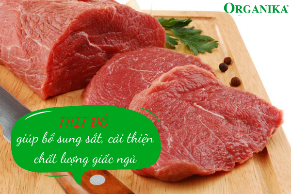 Thịt đỏ là một trong những thực phẩm rất tốt cho người thường xuyên bị mất ngủ
