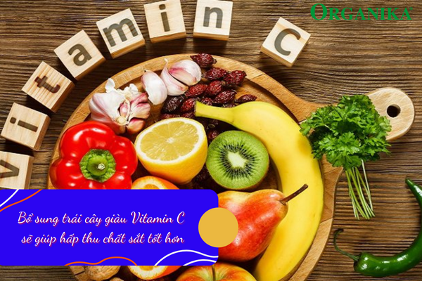 Trái cây giàu Vitamin C không chỉ giúp tăng cường sức đề kháng, mà còn giúp hấp thụ chất sắt tốt hơn
