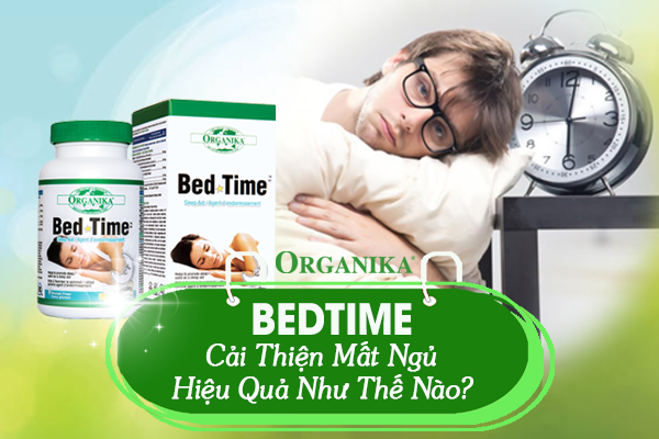 Bedtime cải thiện mất ngủ hiệu quả như thế nào