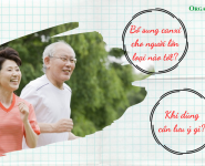 Bổ sung canxi cho người lớn loại nào tốt? Khi dùng cần lưu ý gì? 