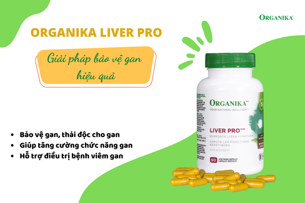 Organika Liver Pro là bí quyết hoàn hảo để sở hữu lá gan khỏe mạnh