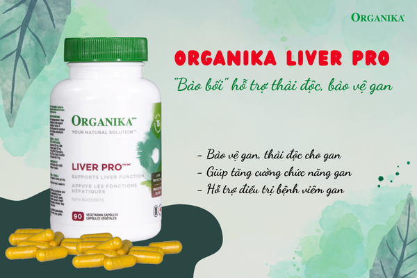 Organika Liver Pro - “Chìa khóa vàng” cho lá gan khỏe mạnh