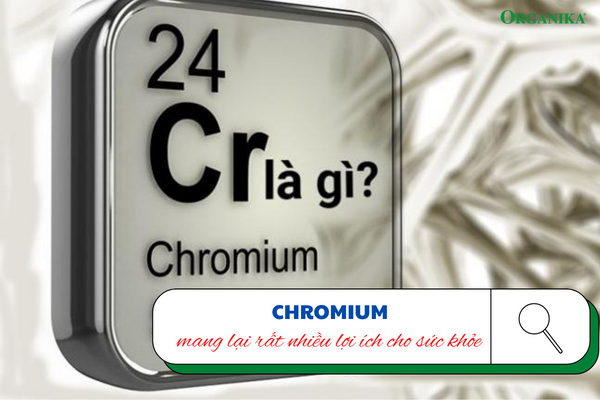 Chromium là một vi chất rất cần thiết cho người bệnh tiểu đường 