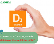 Vitamin D3 có tác dụng gì? Cách bổ sung Vitamin D3 cho cơ thể? Vitamin D3 có tác dụng gì? Cách bổ sung Vitamin D3 cho cơ thể?