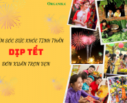 Chăm sóc sức khỏe tinh thần dịp Tết - Đón Xuân trọn vẹn