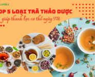 Top 5 loại trà thảo dược giúp thanh lọc cơ thể ngày Tết