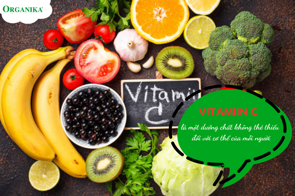 Vitamin C là một dưỡng chất thiết yếu của cơ thể mỗi người