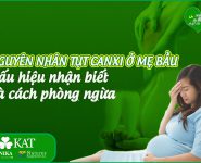 Nguyên nhân tụt canxi ở mẹ bầu, dấu hiệu nhận biết và cách phòng ngừa