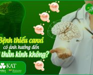 Thực hư bệnh thiếu canxi ảnh hưởng đến hệ thần kinh