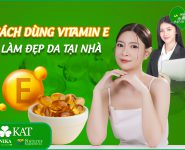 Cách dùng vitamin e làm đẹp da đơn giản tại nhà