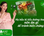 Bị tiểu đường thai kỳ nên ăn gì để tránh biến chứng?