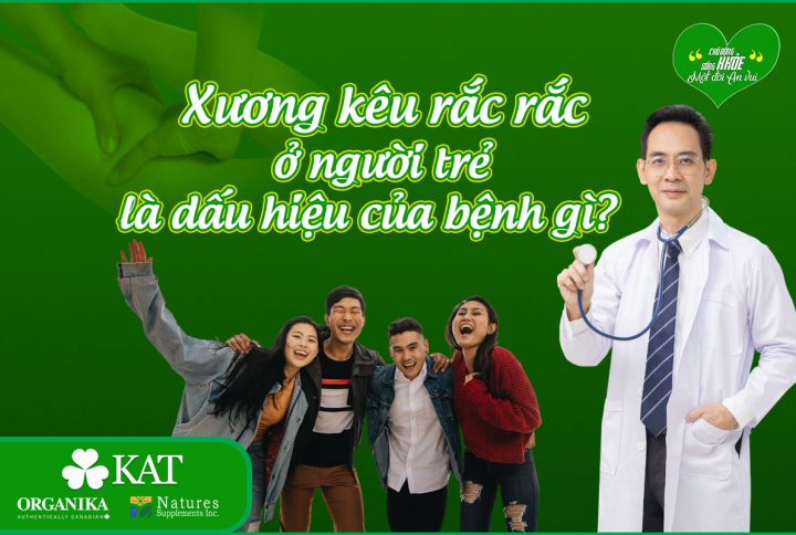 Xương kêu rắc rắc ở người trẻ là dấu hiệu của bệnh gì?