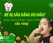 Bé bị sâu răng do đâu? Dấu hiệu phát hiện sớm sâu răng ở trẻ em