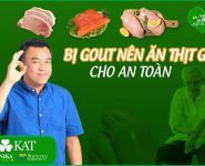 Bị gout nên ăn thịt gì cho an toàn? 