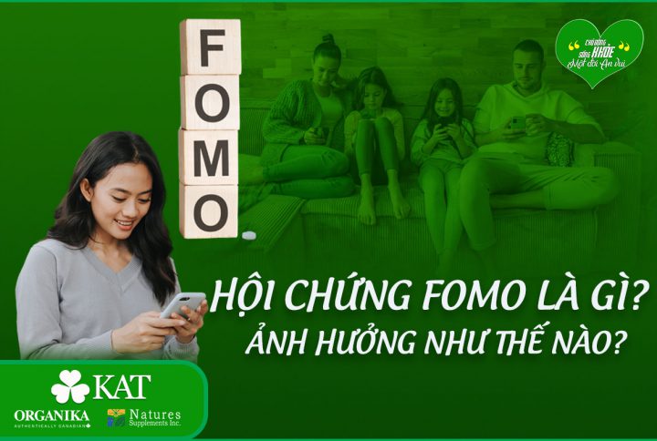 Hội chứng FOMO là gì? Ảnh hưởng như thế nào đến cuộc sống?