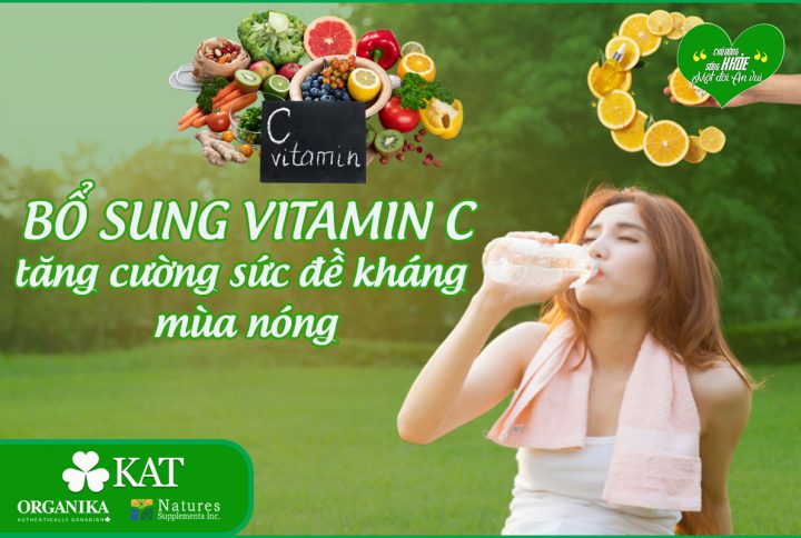 Bổ sung vitamin C tăng cường đề kháng mùa nóng