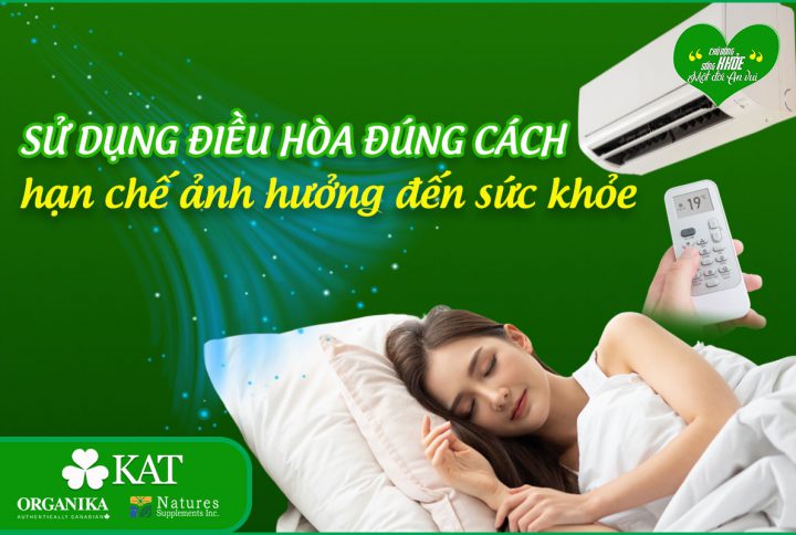Sử dụng điều hòa đúng cách, hạn chế ảnh hưởng đến sức khỏe
