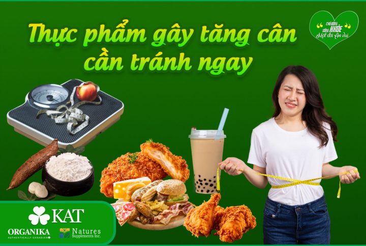Thực phẩm gây tăng cân cần tránh ngay