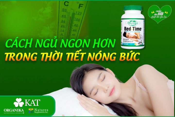 Cách ngủ ngon hơn trong thời tiết nóng bức