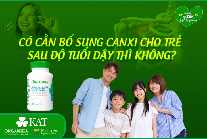 Có cần bổ sung canxi cho trẻ sau độ tuổi dậy thì không? 