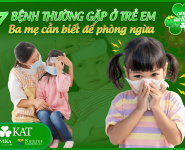 Bệnh thường gặp ở trẻ em mà ba mẹ cần biết để phòng ngừa Bệnh thường gặp ở trẻ em mà ba mẹ cần biết để phòng ngừa