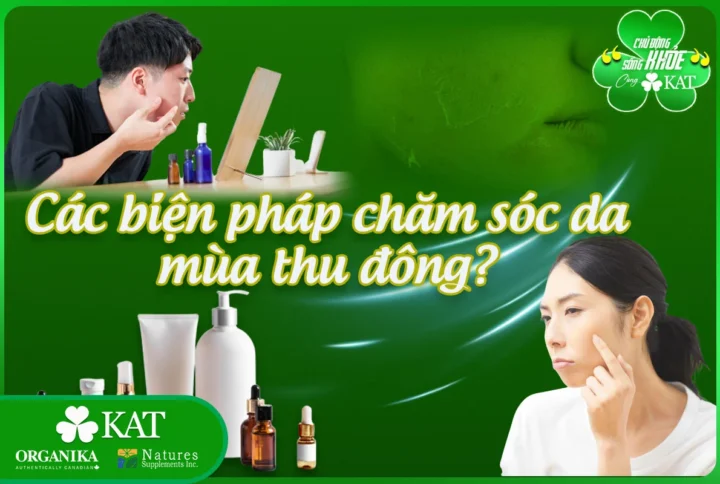 Các biện pháp chăm sóc da mùa thu đông